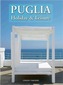 Puglia Holiday & Leisure