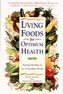 Living Foods For Optimum Health