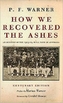 How We Recovered the Ashes