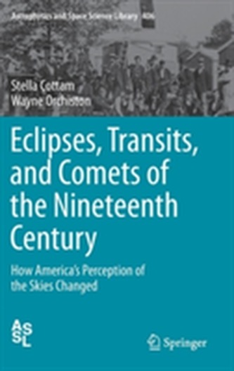 Eclipses, Transits, and Comets of the Nineteenth Century
