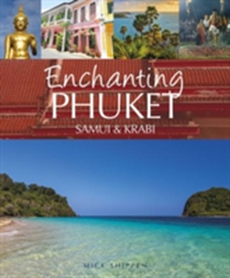 Enchanting Phuket, Samui & Krabi