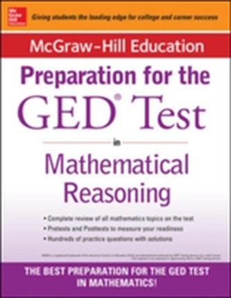 McGraw-Hill Education Strategies for the GED Test in Mathematical Reasoning with CD-ROM