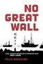 No Great Wall
