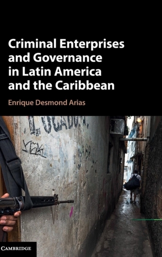 Criminal Enterprises and Governance in Latin America and the Caribbean