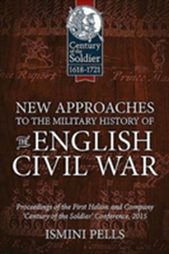 New Approaches to the Military History of the English Civil War