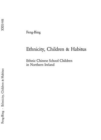 Ethnicity, Children & Habitus