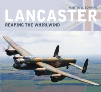 Lancaster: Reaping the Whirlwind