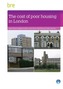 The Cost of Poor Housing in London