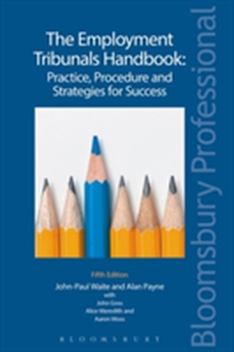 The Employment Tribunals Handbook: Practice, Procedure and Strategies for Success