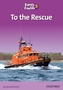 Family and Friends Reader 5d To the Rescue