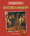 Tudor Life: Entertainment