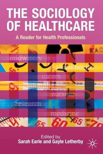The Sociology of Healthcare