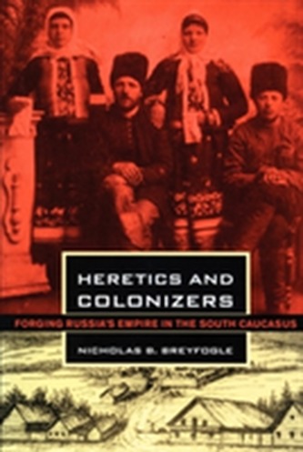 Heretics and Colonizers
