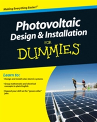 Photovoltaic Design and Installation For Dummies