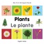 My First Bilingual Book - Plants - English-spanish