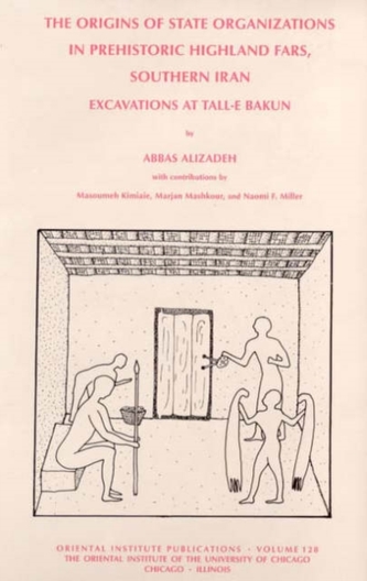 The Origins of State Organisations in Prehistoric Highland Fars, Southern Iran