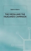 The Media and the Falklands Campaign
