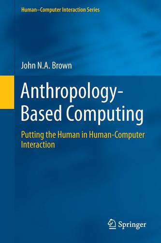 Anthropology-Based Computing