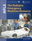 APLS: The Pediatric Emergency Medicine Resource