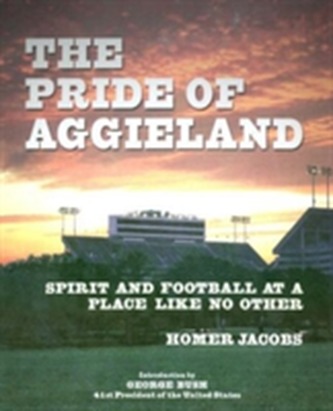 The Pride of Aggieland