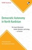 Democratic Autonomy in North Kurdistan