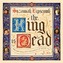 The King is Dead