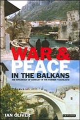 War and Peace in the Balkans