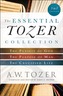 The Essential Tozer Collection