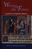 Writing the Future