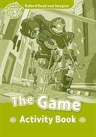 Oxford Read and Imagine: Level 3:: The Game activity book