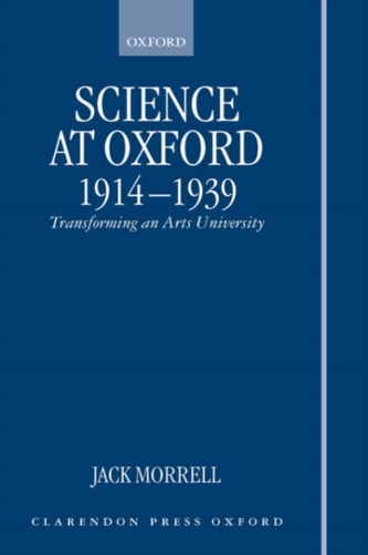Science at Oxford, 1914-1939