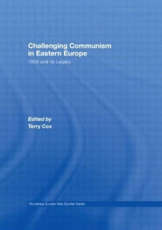 Challenging Communism in Eastern Europe