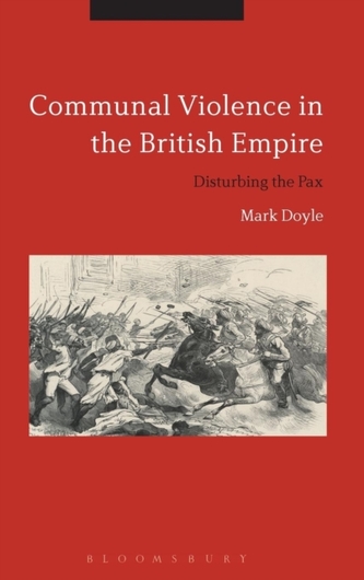 Communal Violence in the British Empire