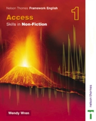 Nelson Thornes Framework English Access - Skills in Non-Fiction 1