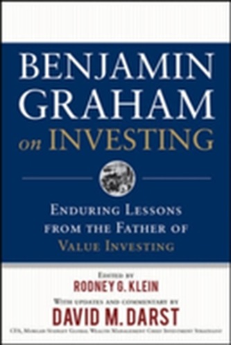 Benjamin Graham on Investing: Enduring Lessons from the Father of Value Investing