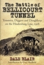 The Battle of Bellicourt Tunnel