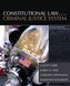 Constitutional Law and the Criminal Justice System