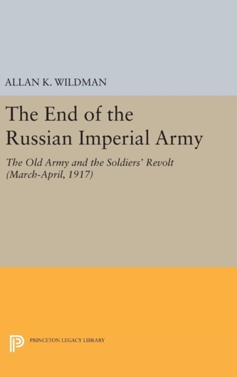 The End of the Russian Imperial Army