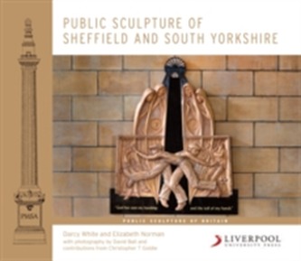 Public Sculpture of Sheffield and South Yorkshire
