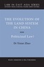 The Evolution of the Land System in China
