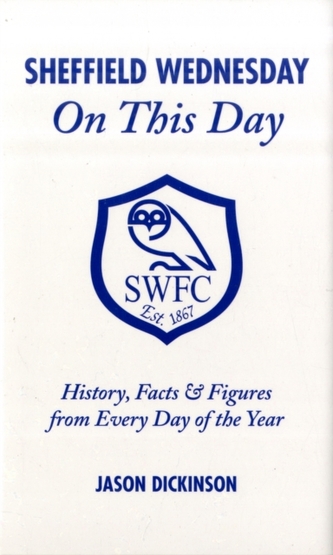 Sheffield Wednesday on This Day