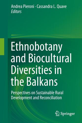 Ethnobotany and Biocultural Diversities in the Balkans