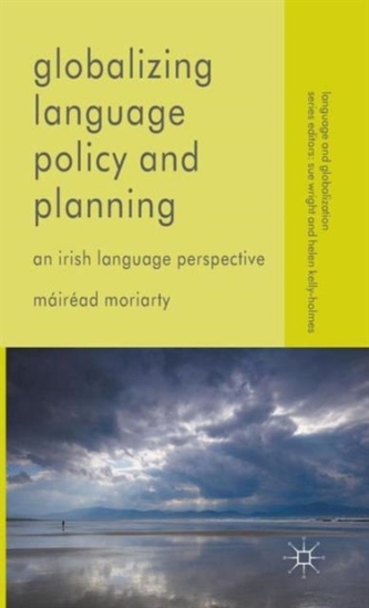 Globalizing Language Policy and Planning