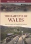 Bradshaw's Guide The Railways of Wales