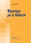 Byznys je o lidech