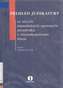 Přehled judikatury ve věcech mimořádných opravných prostředků v občanskoprávním řízení