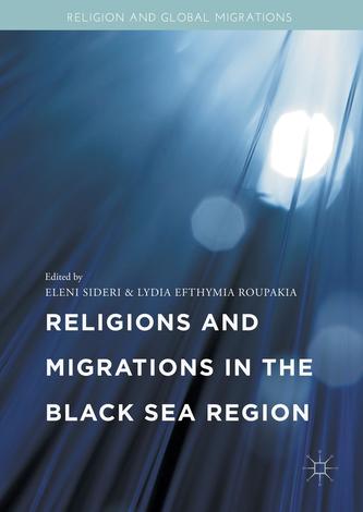 Religions and Migrations in the Black Sea Region