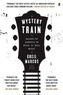Mystery Train