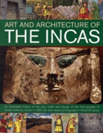 Art and Architecture of the Incas