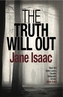 The Truth Will Out: Shocking. Page-Turning. Crime Thriller with DCI Helen Lavery